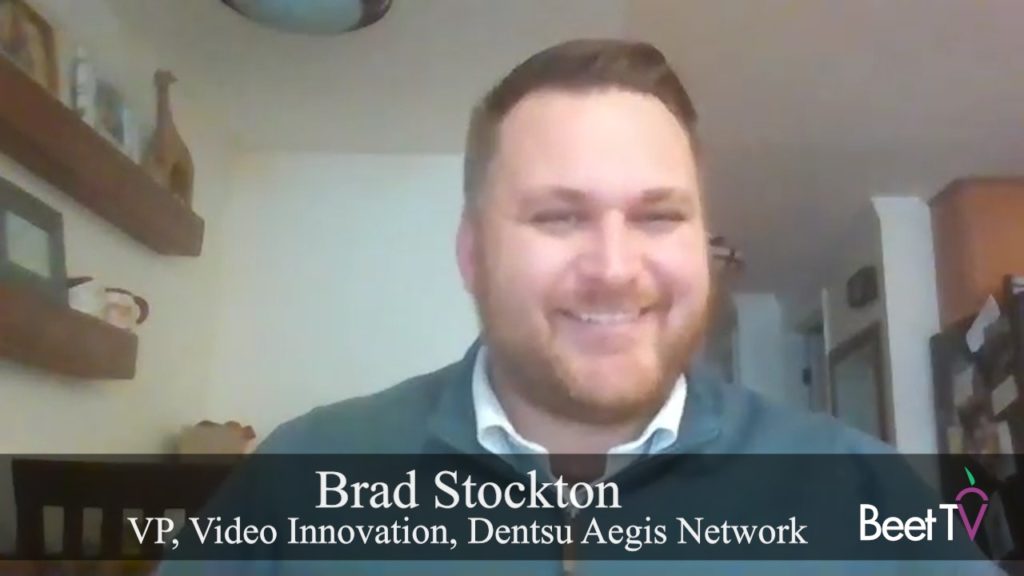 Where Addressable TV Fits In: Dentsu’s Stockton