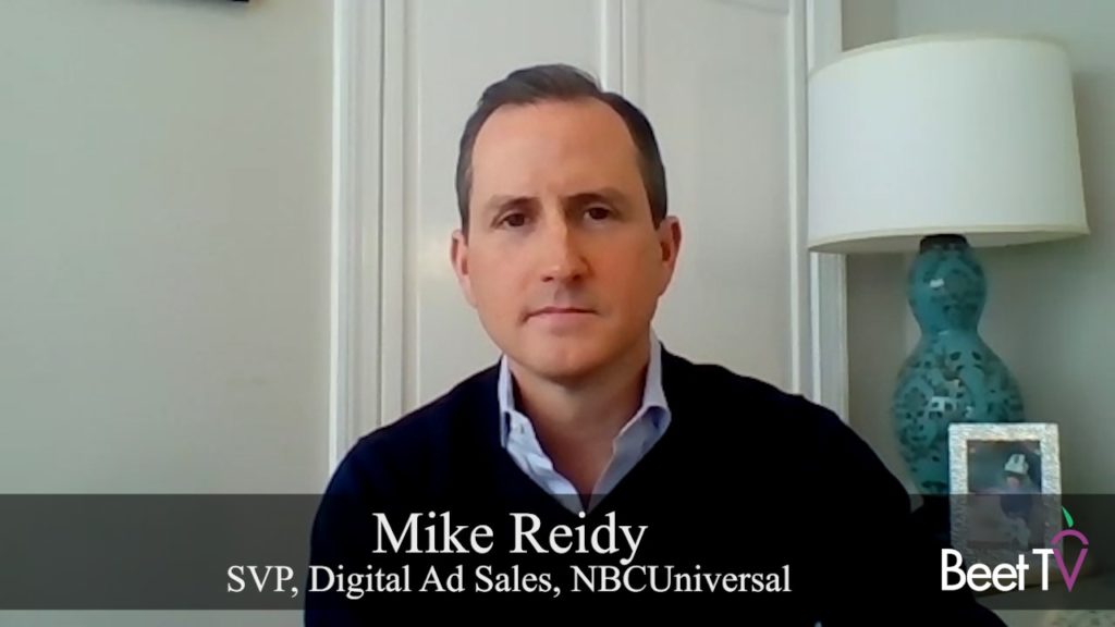 CTV Shows Key Advantage with Data-Driven Ads: NBCUniversal’s Mike Reidy