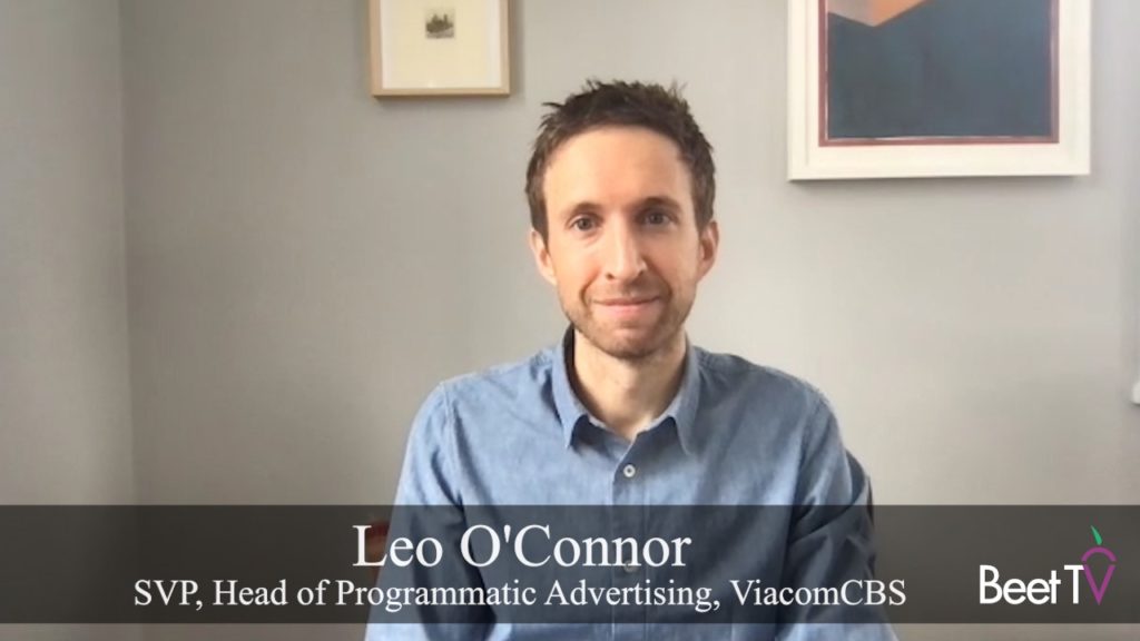 Programmatic Revenue Grows with CTV Popularity: ViacomCBS’s Leo O’Connor