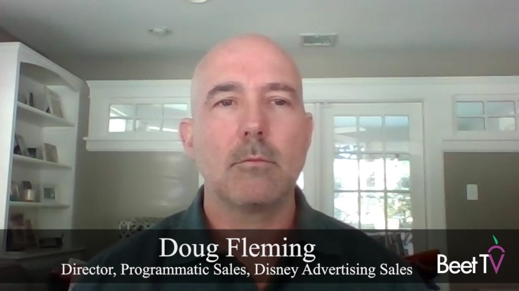 Connected TV Will ‘Outpace Market Expectations’: Disney’s Doug Fleming