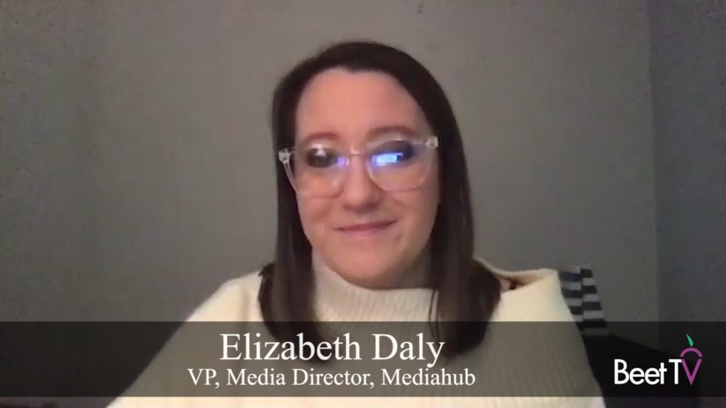 Data-Driven Strategy Drives Results for Marketers: MediaHub’s Elizabeth Daly
