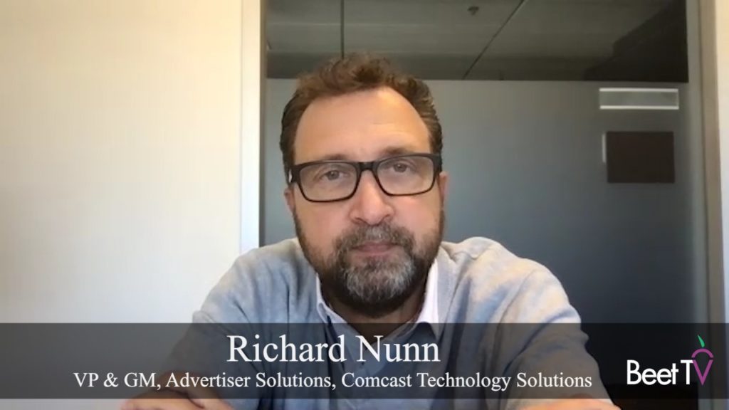 ‘We’re Trying To Be a Unifier’ for Linear, Digital Ads: Comcast Technology Solution’s Richard Nunn
