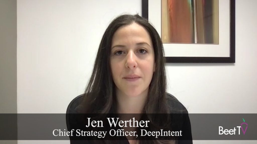 Outcomes Are Backbone of Healthcare Targeting: DeepIntent’s Jen Werther