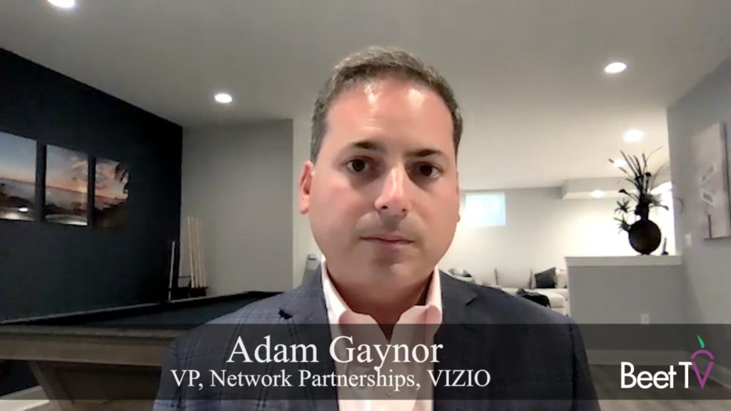 ‘We Have Opportunity to Drive Addressability Forward’: Vizio’s Adam Gaynor