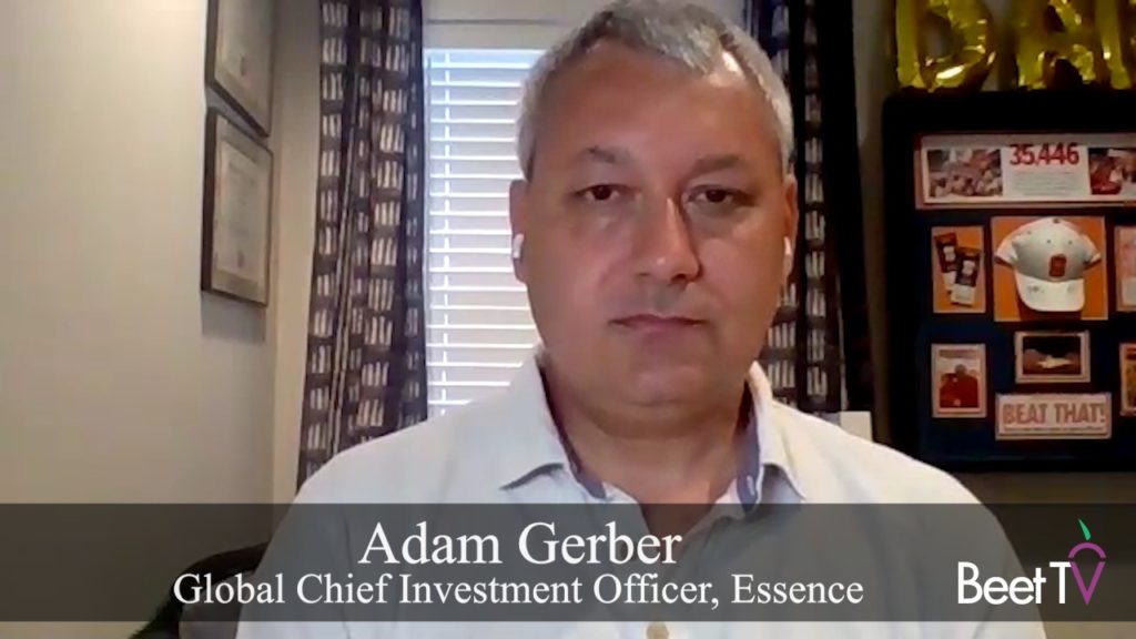 Ad-Supported TV Faces Major Threat Amid Shift in Viewing Habits: Essence’s Adam Gerber