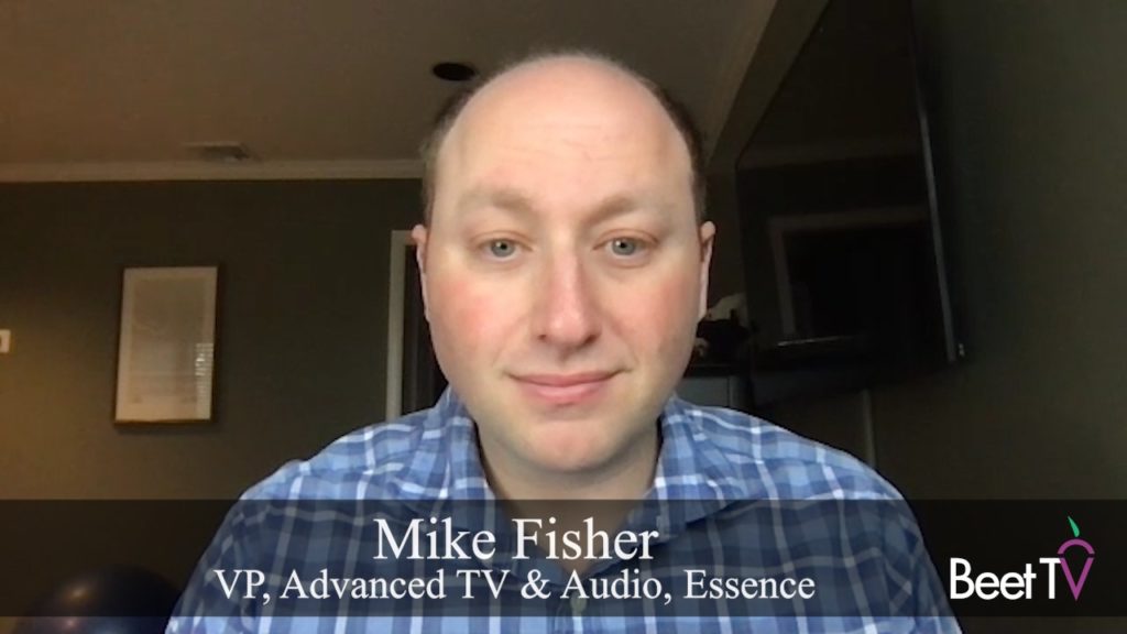 Marketers Seek Unified View of Video Landscape: Essence’s Mike Fisher