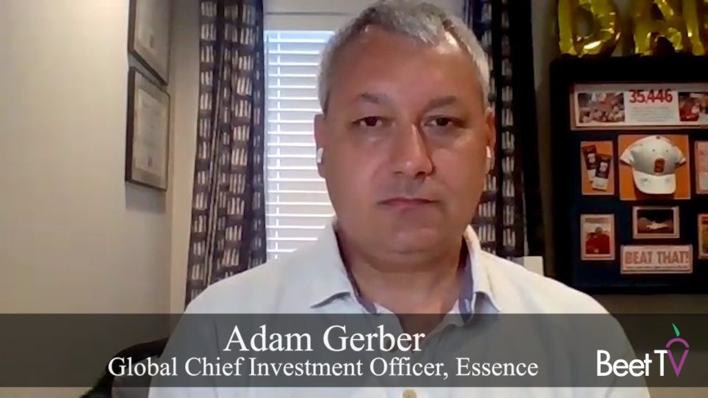 Ad Fraud, Viewability Are Still Key Concerns for Advertisers: Essence’s Adam Gerber