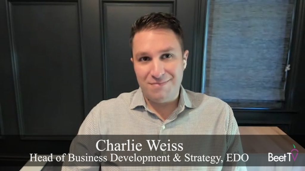 Addressability Is Efficacy: EDO’s Weiss On Targeting & Performance