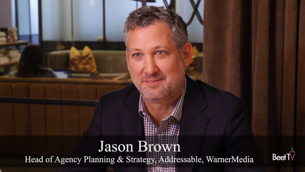 Addressable TV Delivers Results for Linear and CTV Advertisers: WarnerMedia’s Jason Brown