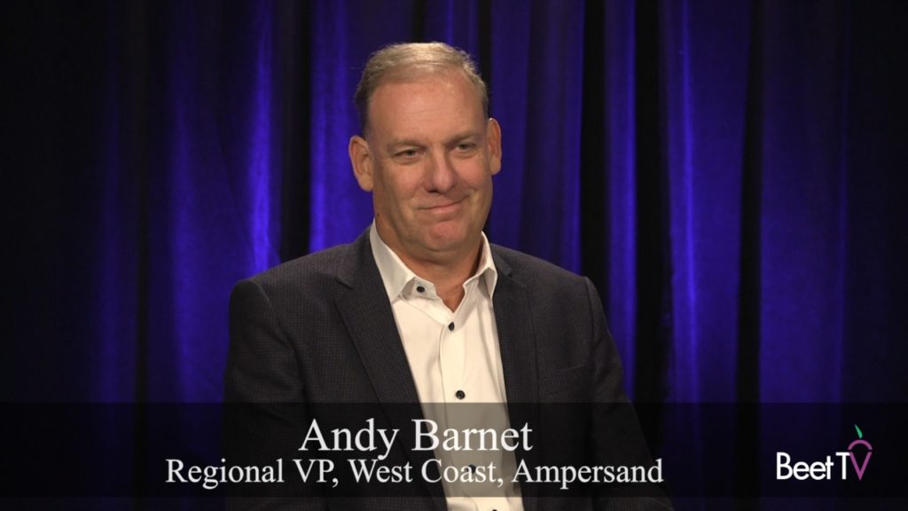 Addressability Is Going Up The Funnel: Ampersand’s Barnet