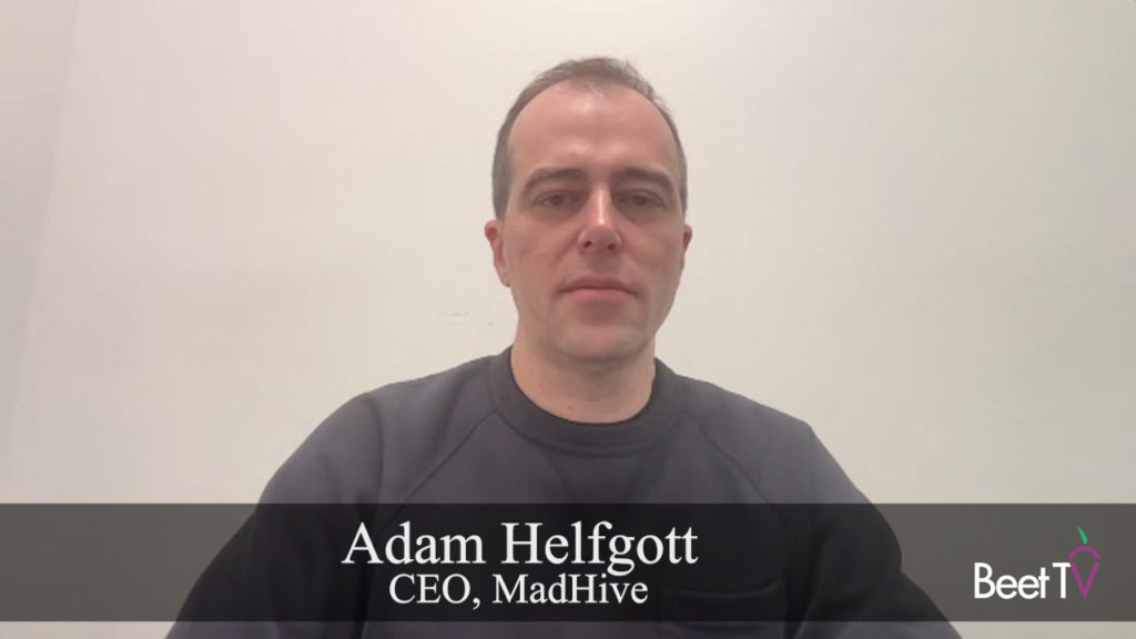 Local CTV Ads Are Hot: MadHive’s Helfgott