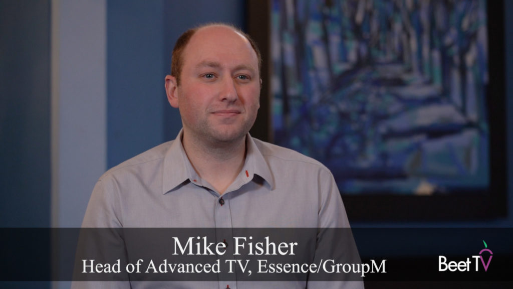 Media Buyers Have More Technology to Hone Video Campaigns: Essence’s Mike Fisher