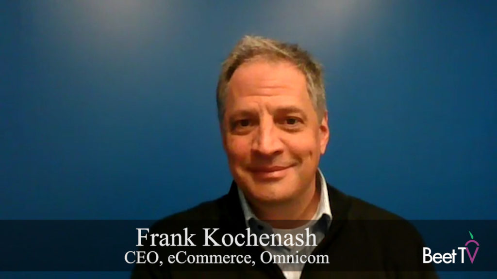 Shoppable Media Link Commerce With Content: Omnicom’s Frank Kochenash