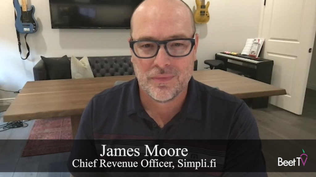Advertisers Can Attain 100% Incremental Reach on CTV: Simpli.fi’s James Moore