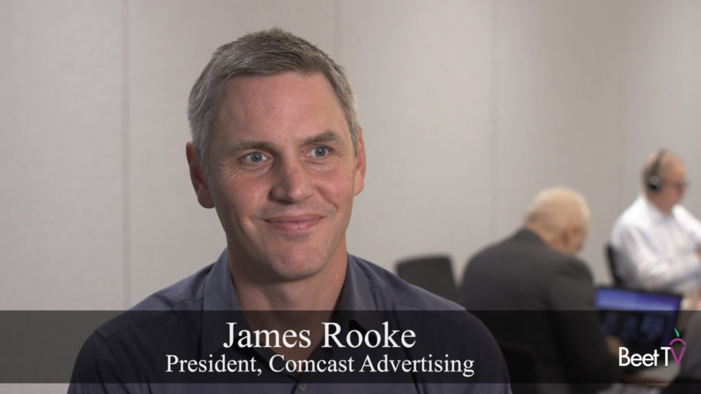 Streaming Video, Linear TV Complement Each Other for Best Reach: Comcast’s James Rooke