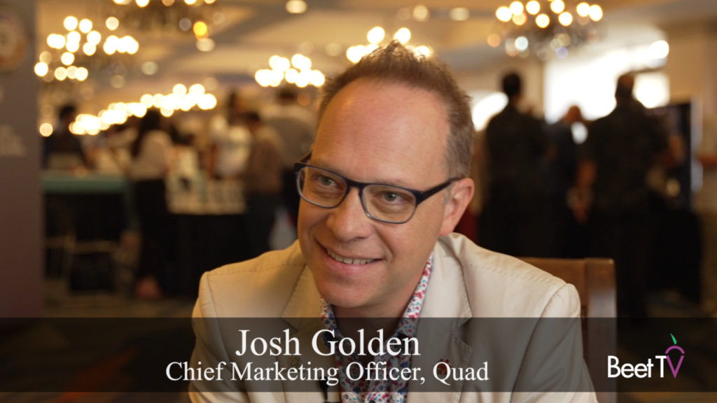 Higher Digital Ad Costs Push Brands Toward Other Media Channels: Quad’s Josh Golden