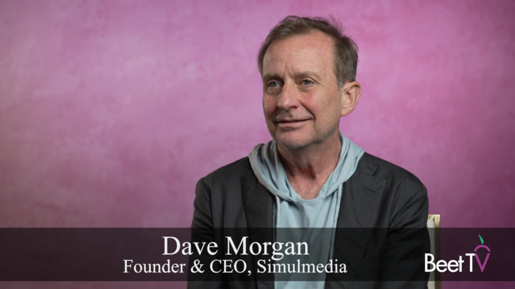 Advertisers Are Pushing for Results from Advanced TV: Simulmedia’s Dave Morgan