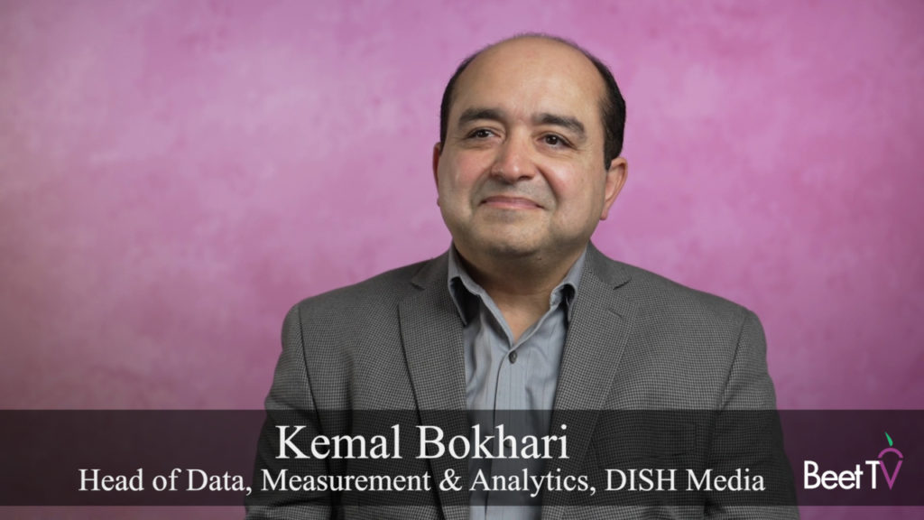 Data Clean Rooms Support Better TV Audience Targeting: DISH Media’s Kemal Bokhari