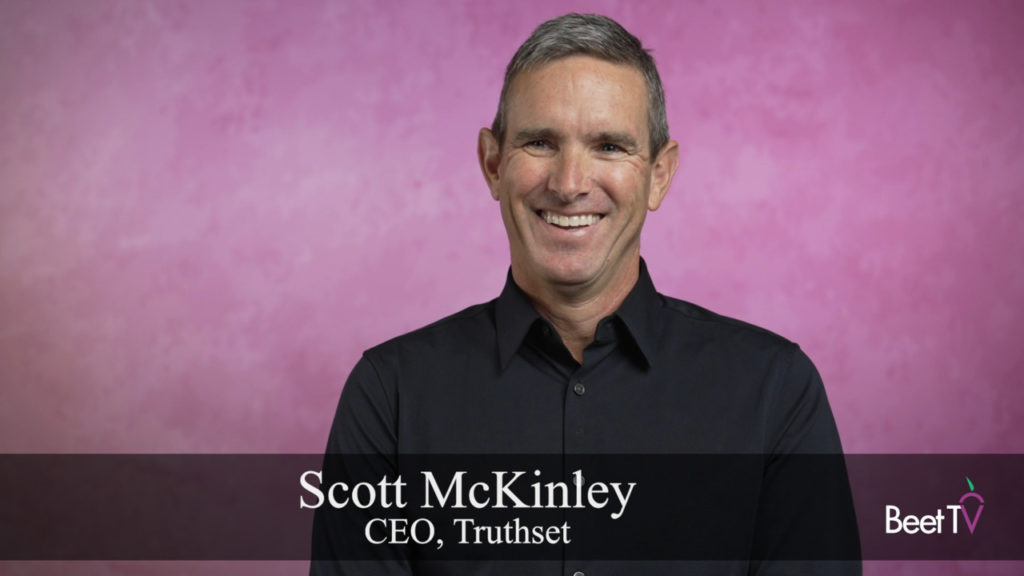Truthset’s McKinley Assembles Billions Of Datapoints In The Quest For Quality