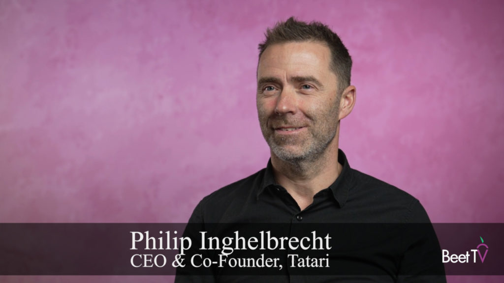 TV Measurement Has Advanced ‘Light Years’ as Data Grow: Tatari’s Philip Inghelbrecht