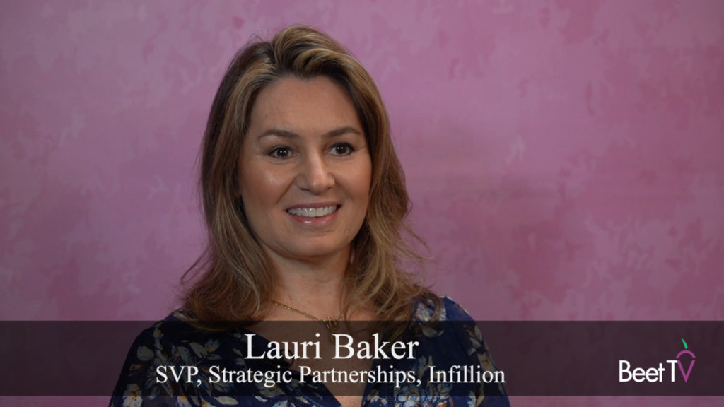 Infillion’s Baker Sees ‘Attention’ Key To Measuring Consumer-First Ad Experiences