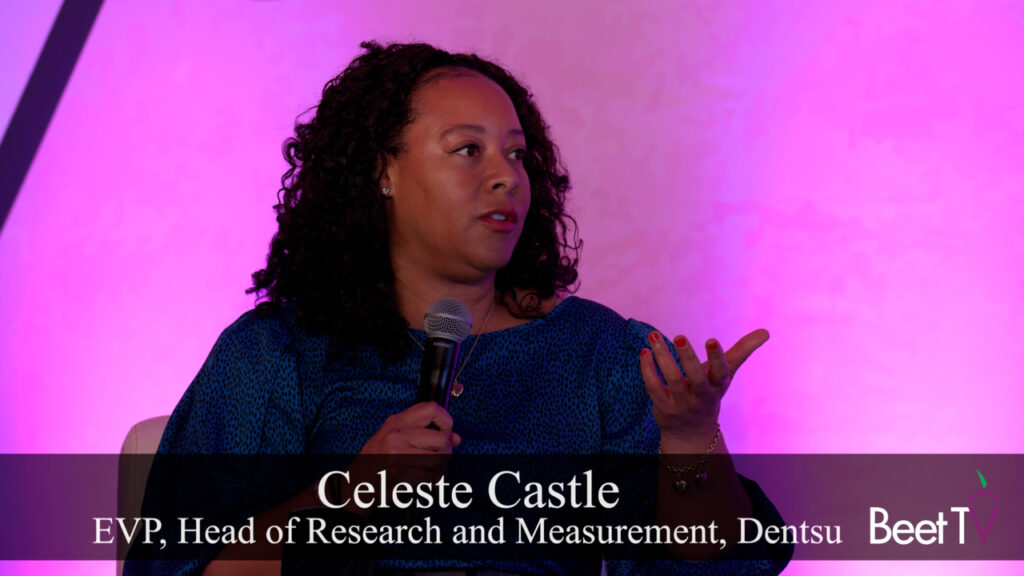 Newer Ways of Measuring TV Audiences Showcase Data: Dentsu’s Celeste Castle