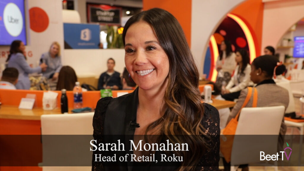 Retail Media and CTV Deliver Full-Funnel Results for Brands: Roku’s Sarah Monahan