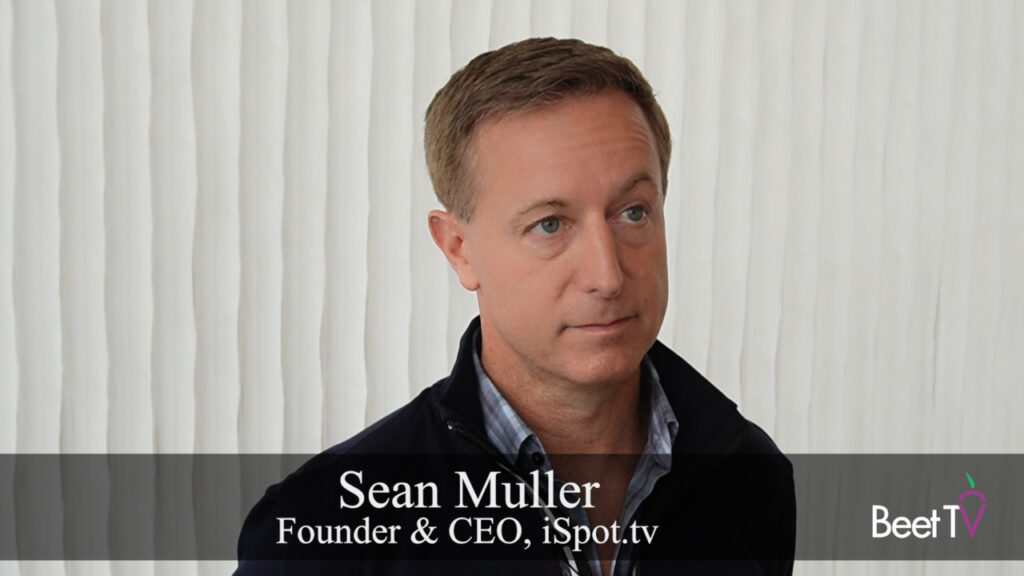 Currency Must Catch-Up To Measurement With Collaboration: iSpot.tv’s Muller