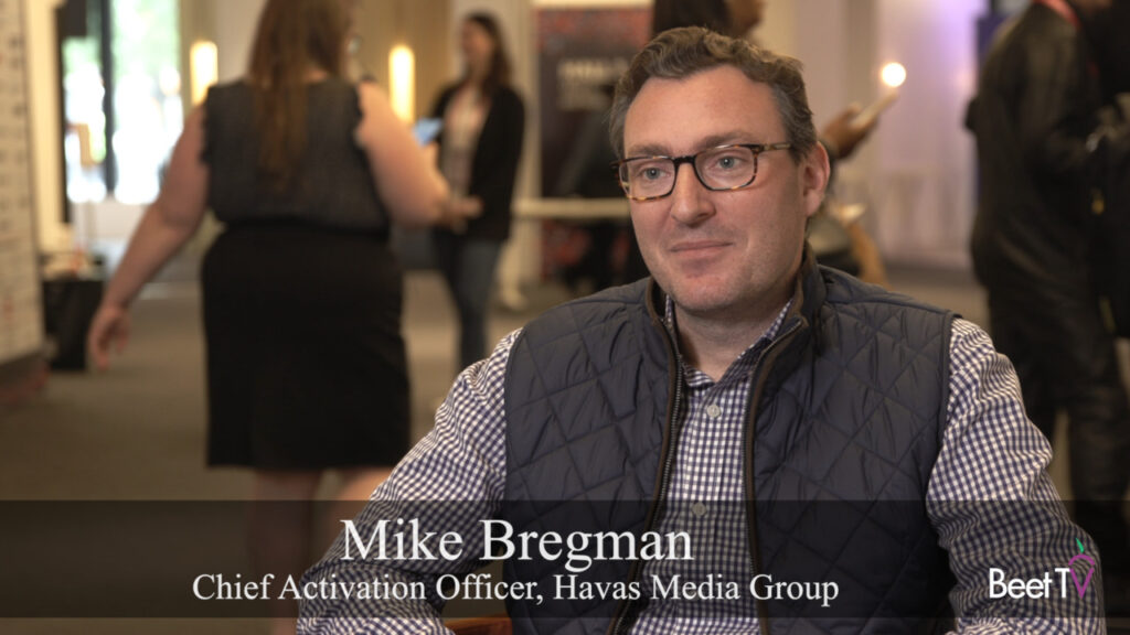 NewFronts Are Showcasing Tech Transformation in Media: Havas’s Mike Bregman