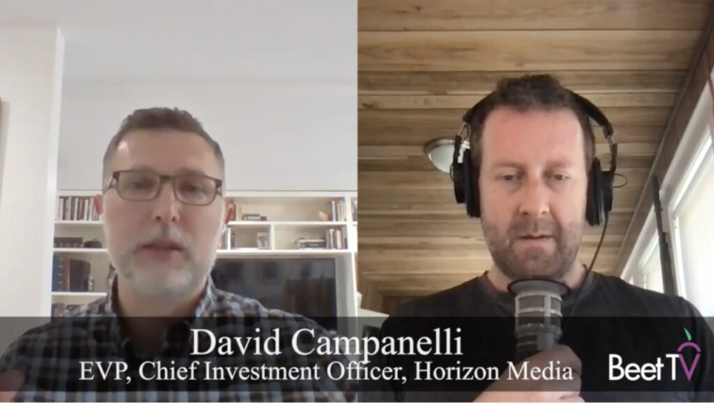 Horizon’s Campanelli: Why Uncertainty Defines This Year’s Upfront