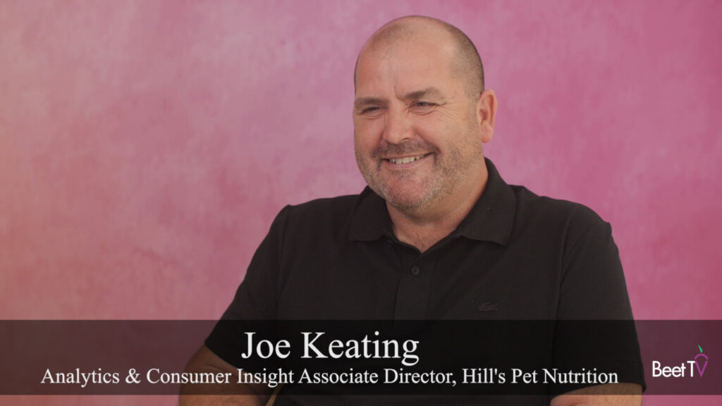 Marketing Mix Analysis Rocked Our Media & Tech Spending: Joe Keating, Hill’s Pet Nutrition