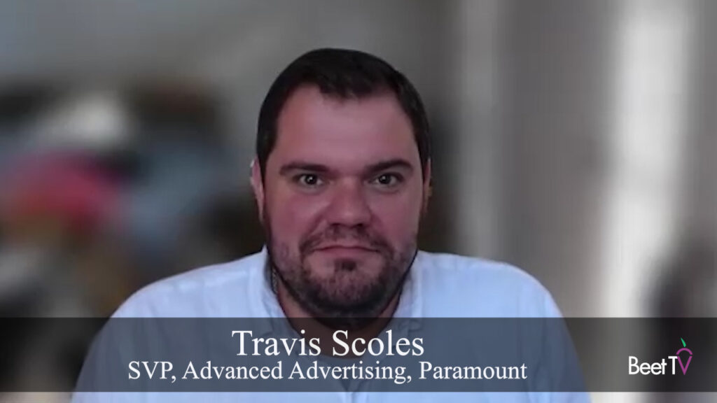 Embracing Change: The Future of Advanced Advertising is Transparent, Adaptable and Exciting: Paramount’s Scoles
