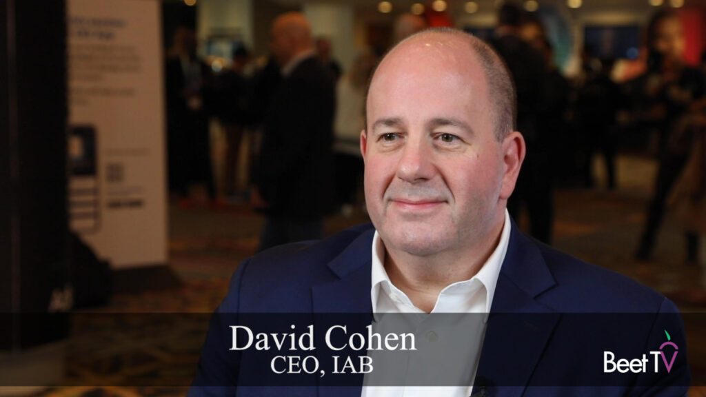 Don’t Fear the Generative AI Future: IAB’s David Cohen
