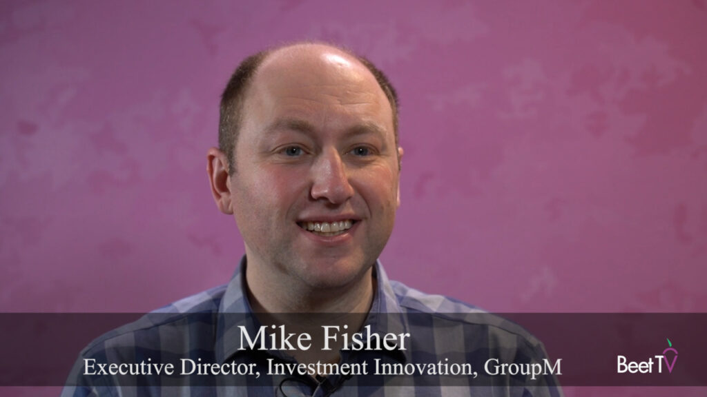 Finding TV Audiences Wherever They Are Guides Media Strategy: GroupM’s Mike Fisher