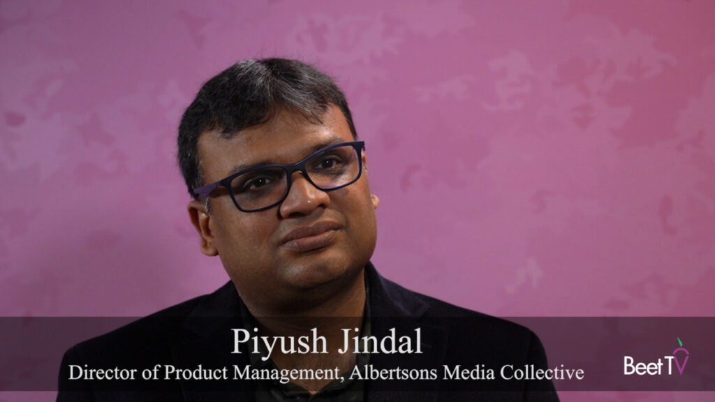 Albertsons’ Jindal Sees Identity As Key To Cross-Channel Consumer Experience