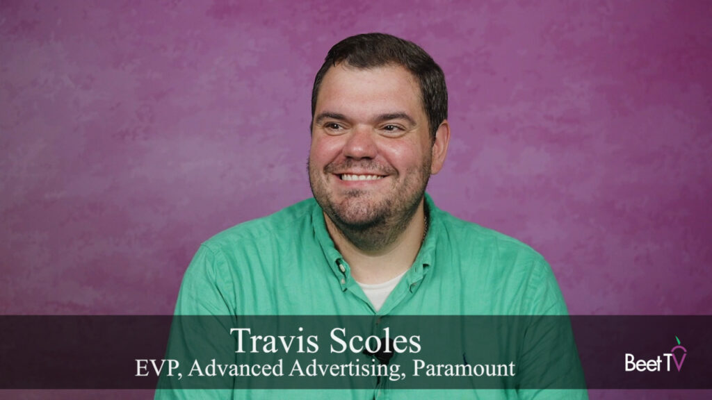 CTV’s Ad Tools Deliver Performance, Personalized Audiences: Paramount’s Travis Scoles
