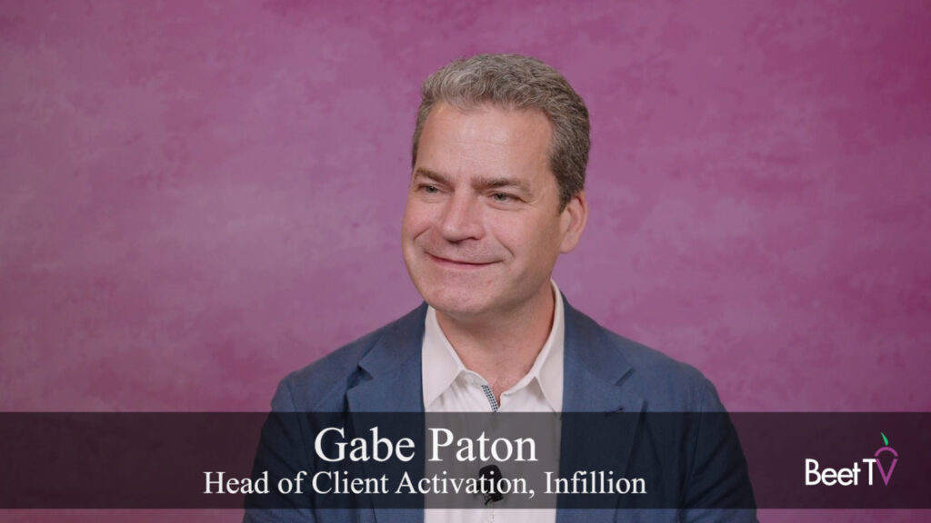MediaMath Integration, Latin America Are Key Opportunities: Infillion’s Gabe Paton