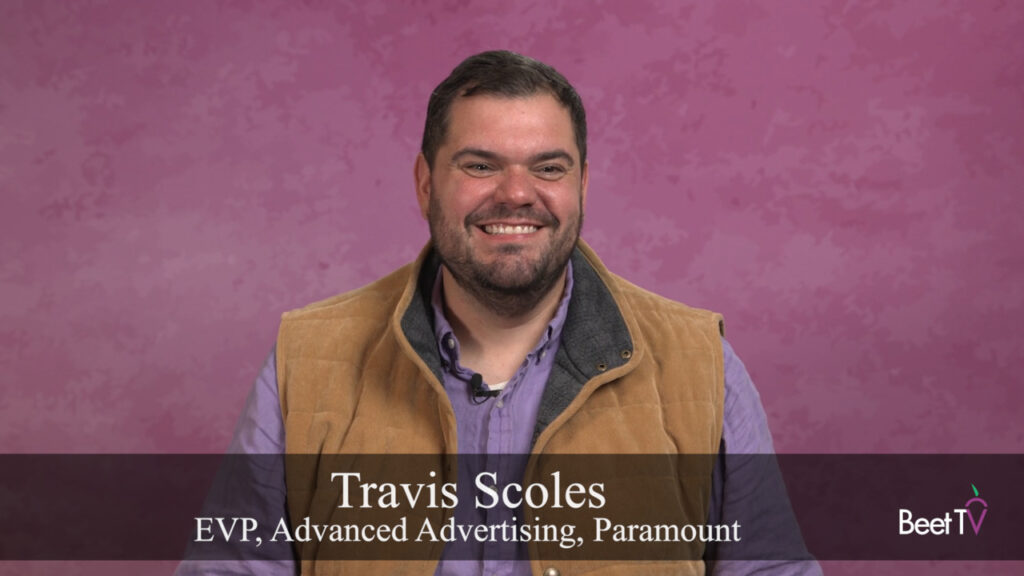 TV Is Everywhere and Data-Enriched: Paramount’s Scoles