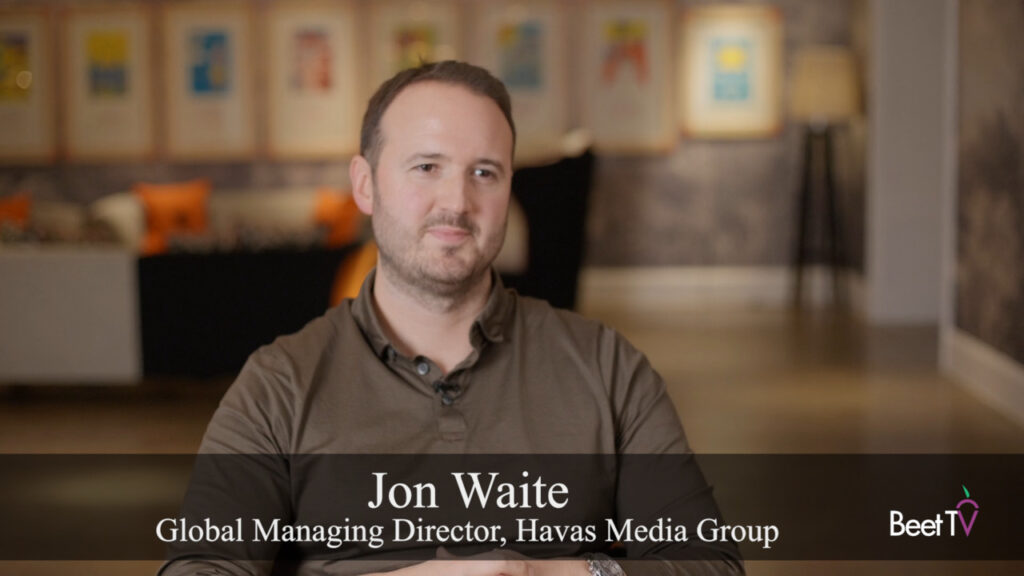 Attention Metrics Help Advertisers Pick Better Media: Havas’ Waite