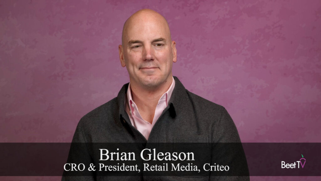 Scale and Usability to Fuel Retail Media’s Growth: Criteo’s Gleason