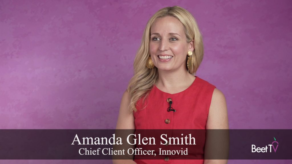 Innovid’s Smith: Actionable Ad Results Needs Independence, Intelligence and Innovation