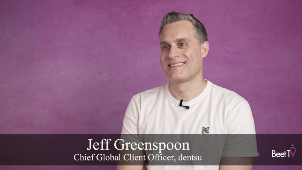 Dentsu’s Jeff Greenspoon: AI, Deep Learning and the End of the ‘Free Pass’ in Media Performance
