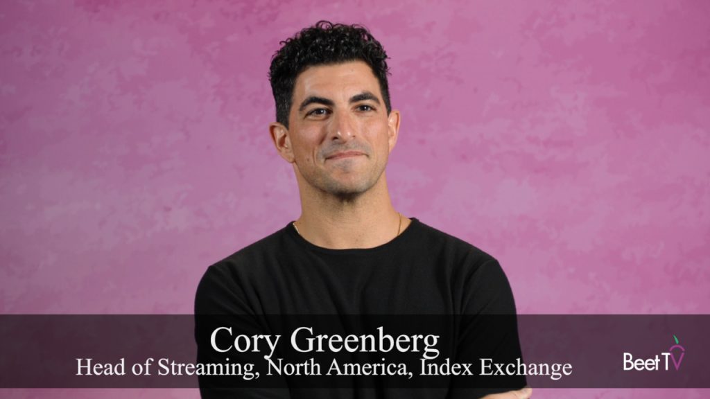 Index Exchange’s Cory Greenberg: Creative Standardization Will Unlock Streaming’s Real Value