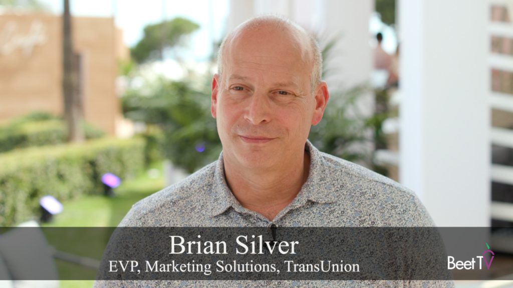 Marketers Need Simpler, Smarter Paths to Audience Insights: TransUnion’s Brian Silver