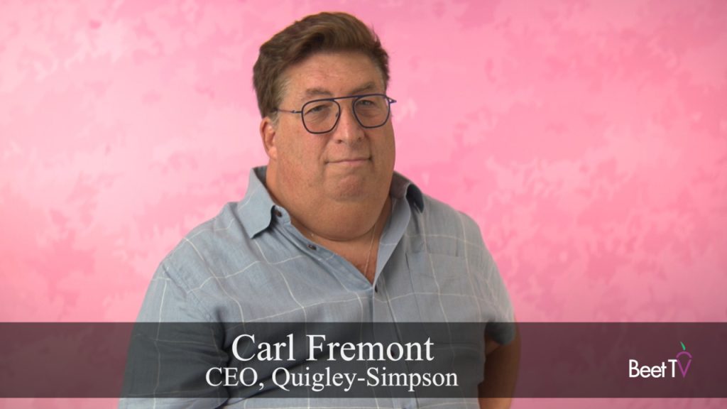 Quigley-Simpson’s Carl Fremont: We’re Rewriting the Rules of Effective Marketing