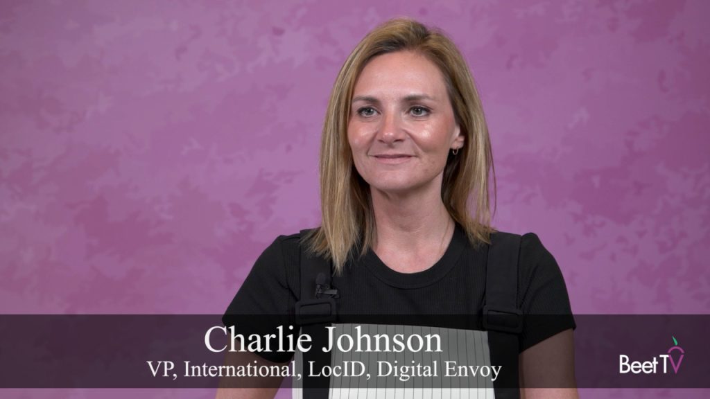 Digital Envoy’s Charlie Johnson: LocID Anchors Identity On Locations Instead Of IPs