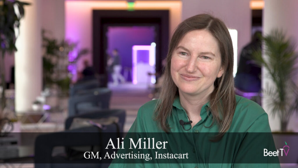 Instacart’s Ali Miller Targeting Retail Media ‘Fragmentation’ With Off-Platform Push