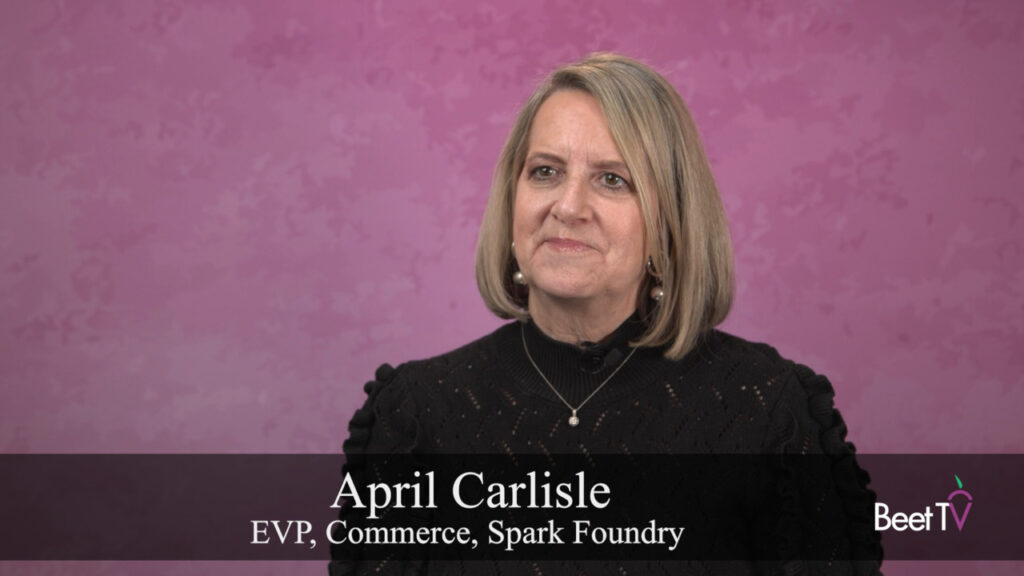 Spark Foundry’s April Carlisle: LLMs Use Brand Websites as ‘First Source of Truth,’ Not Retailer Sites
