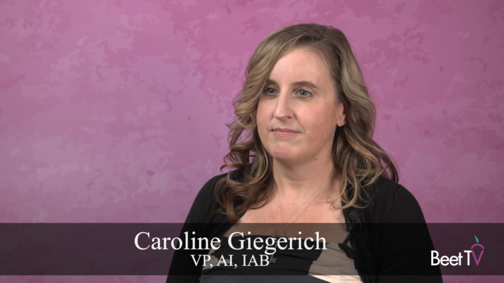 IAB’s Caroline Giegerich: Over-Labeling AI Use Could Create Consumer ‘Fatigue’