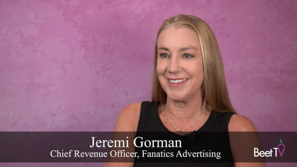 Jeremi Gorman of Fanatics Advertising Says the Business Is Bigger Than Your Closet